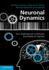 Neuronal Dynamics: From Single Neurons to Networks and Models of Cognition