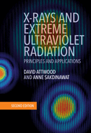X-Rays and Extreme Ultraviolet Radiation 2nd Ed