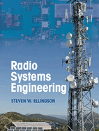 Radio Systems Engineering, Revised First Edition