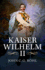 Kaiser Wilhelm II: a Concise Life