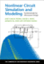 Nonlinear Circuit Simulation and Modeling