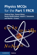 Physics Mcqs for the Part 1 Frcr