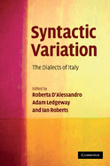 Syntactic Variation: The Dialects of Italy