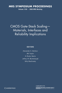 CMOS Gate-Stack Scaling - Materials, Interfaces and Reliability Implications: Volume 1155