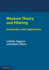 Measure Theory and Filtering: Introduction and Applications