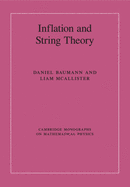 Inflation and String Theory (Cambridge Monographs on Mathematical Physics)