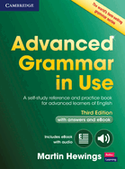 Advanced Grammar in Use Book With Answers and Interactive Ebook: a Self-Study Reference and Practice Book for Advanced Learners of English