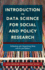 Introduction to Data Science for Social and Policy Research