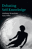 Debating Self-Knowledge