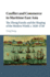 Conflict and Commerce in Maritime East Asia: the Zheng Family and the Shaping of the Modern World, C.1620-1720
