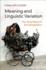 Meaning and Linguistic Variation: the Third Wave in Sociolinguistics