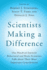 Scientists Making a Difference: One Hundred Eminent Behavioral and Brain Scientists Talk About Their Most Important Contributions