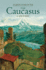 Caucasus a History