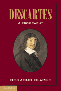 Descartes: a Biography
