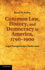 Common Law, History, and Democracy in America, 1790-1900: Legal Thought Before Modernism (Cambridge Historical Studies in American Law and Society)