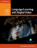 Language Learning With Digital Video