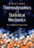 Thermodynamics and Statistical Mechanics: an Integrated Approach (Cambridge Series in Chemical Engineering)