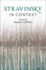 Stravinsky in Context-Composers in Context