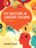 Key Questions in Language Teaching: an Introduction