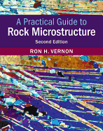 A Practical Guide to Rock Microstructure
