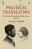 Cambridge Studies in Contentious Politics: Political Translation: How Social Movement Democracies Survive