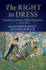 The Right to Dress: Sumptuary Laws in a Global Perspective, c.1200-1800