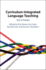 Curriculum Integrated Language Teaching: CLIL in Practice