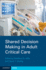 Shared Decision Making in Adult Critical Care