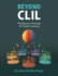 Beyond Clil: Pluriliteracies Teaching for Deeper Learning [Paperback]