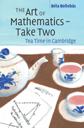 The Art of Mathematics-Take Two