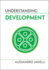 Understanding Development (Understanding Life)