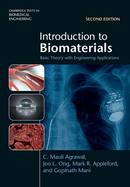 Introduction to Biomaterials: Basic Theory With Engineering Applications (Cambridge Texts in Biomedical Engineering)