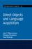 Direct Objects and Language Acquisition (Cambridge Studies in Linguistics, Series Number 152)