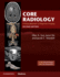 Core Radiology: a Visual Approach to Diagnostic Imaging