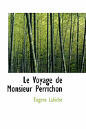 Le Voyage De Monsieur Perrichon