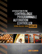 Introduction to the Controllogix Programmable Automation Controller With Labs