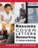 Resumes, Cover Letters, Networking, and Interviewing