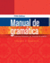 Manual De Gram�tica (World Languages)