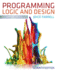 Programming Logic and Design, Comprehensive; 9781285776712; 1285776712