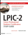 Lpic-2 Linux Professional Institute Certification Study Guide: Exams 201 and 202