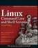 Linux Command Line and Shell Scripting Bible, Second Edition