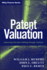Patent Valuation: Improving Decision Making Through Analysis (Wiley Finance)