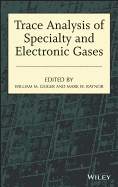 Trace Analysis of Specialty and Electronic Gases