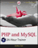 Php and Mysql 24-Hour Trainer [With Dvd Rom]