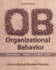 Organizational Behavior (12th Edn/Intl Student Version)
