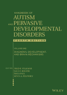 Handbook of Autism and Pervasive Developmental Disorders, Diagnosis, Development, and Brain Mechanisms