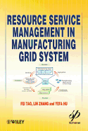 Resource Service Management in Manufacturing Grid System