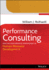 Performance Consulting: Applying Performance Improvement in Human Resource Development