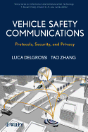 Vehicle Safety Communications: Protocols, Security, and Privacy (Information and Communication Technology Series)