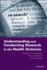 Understanding and Conducting Research in the Health Sciences